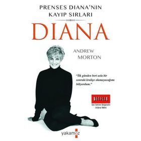 Diana - Prenses Diana'nın Kayıp Sırları - Andrew Morton