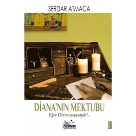 Diana'nın Mektubu Serdar Atmaca