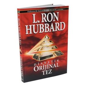 Dianetik Orijinal Tez - L. Ron Hubbard