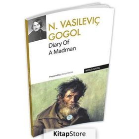 Diary Of A Madman - Nikolay Vasilievich Gogol