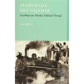 Diasporada Dini Yaşamak - Hayri Erten
