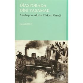 Diasporada Dini Yaşamak - Hayri Erten