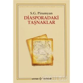 DIASPORADAKI TAŞNAKLAR - PIRUMYAN S. G.