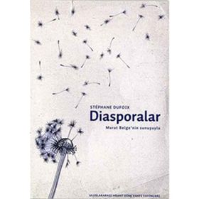 DIASPORALAR - STEPHANE DUFOIX