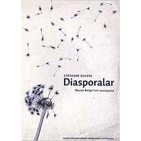 DIASPORALAR - STEPHANE DUFOIX