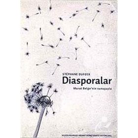 DIASPORALAR - STEPHANE DUFOIX