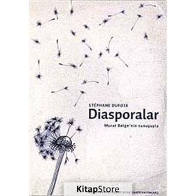 DIASPORALAR - STEPHANE DUFOIX