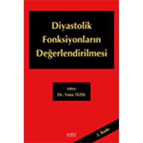 Diastolik Fonksiyonların Değerlendirilmesi - Nobel Tıp Kitabevleri