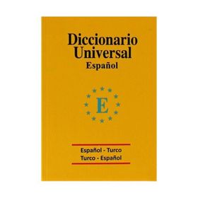 Diccionario Universal Espanol - Turco - Turco - Espanol - Marietta Ekici ayca gokceimam