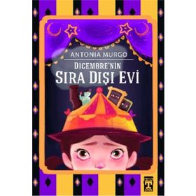 Dicembrenin Sıra Dışı Evi - Antonio Murgo - Genç Timaş
