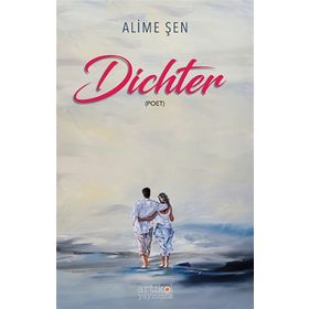 Dichter - Alime Şen