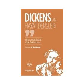 Dickens'tan Hayat Dersleri - Nimet Karadağ