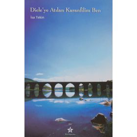 Dicle’ye Atılan Karanfilim Ben - İsa Tekin