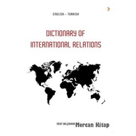 Dictionary Of İn International Relations - Mert Yalçınkaya