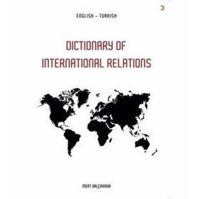 Dictionary Of İn International Relations - Mert Yalçınkaya