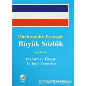 DICTİONNAIRE FRANÇAIS BÜYÜK SÖZLÜK - SEVGI TÜRKER TERLEMEZ