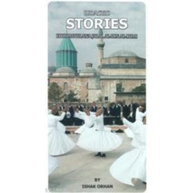 DIDACTIC STORIES FROM MAWLANA JALAL AL-DIN AL-RUMI - ISHAK ORHAN