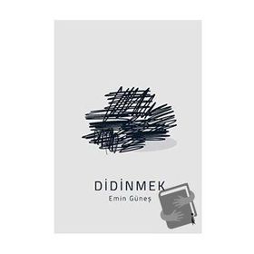 Didinmek / Emin Güneş / İkinci Adam Yayınları