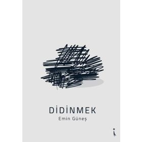 Didinmek / Emin Güneş / İkinci Adam Yayınları