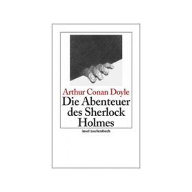 Die Abenteuer Des Sherlock Holmes - Arthur Conan Doyle