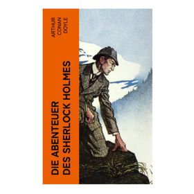 Die Abenteuer Des Sherlock Holmes - Arthur Conan Doyle
