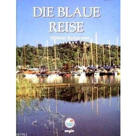 Die Blaue Reise - Mehmet Hengirmen