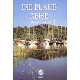 Die Blaue Reise - Mehmet Hengirmen