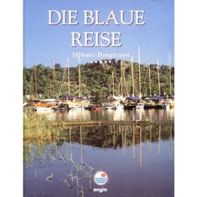 Die Blaue Reise - Mehmet Hengirmen