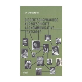 Die Deutschsprachige Kurzgeschichte Als Kommunikative Textsorte - Erdinç Yücel