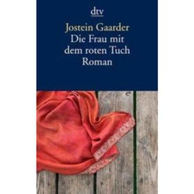 Die Frau Mit Dem Roten Tuch - Jostein Gaarder