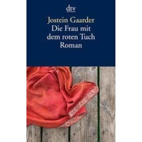 Die Frau Mit Dem Roten Tuch - Jostein Gaarder