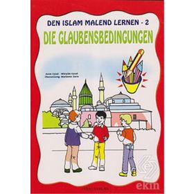 Die Gaubensbedingungen - Asım Uysal Mürşide Uysal