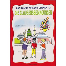 Die Gaubensbedingungen - Asım Uysal Mürşide Uysal