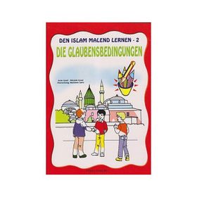 Die Gaubensbedingungen - Asım Uysal Mürşide Uysal