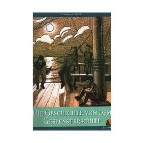 Die Geschichte dem Gespenterschiff - Wilhelm Hauff