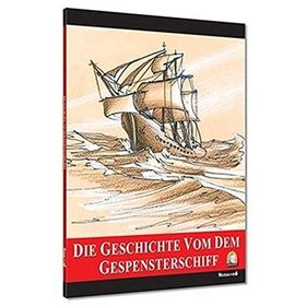 Die Geschichte dem Gespenterschiff - Wilhelm Hauff