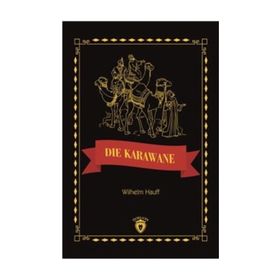 Die Karawane Stufe 3 - Wilhelm Hauff