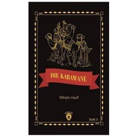 Die Karawane Stufe 3 - Wilhelm Hauff