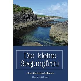 Die Kleine Seejungfrau - hanschristian andersen