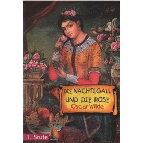 Die Nachtigall und Die Rose - Oscar Wilde