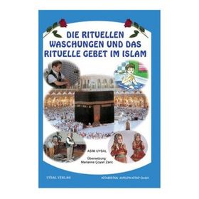 Die Rituellen Waschengen Und Das Rituelle Gebet İm İslam - Asım Uysal