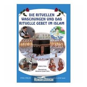 Die Rituellen Waschengen Und Das Rituelle Gebet İm İslam - Asım Uysal