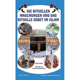 Die Rituellen Waschengen Und Das Rituelle Gebet İm İslam - Asım Uysal