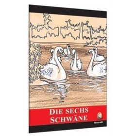Die Sechs Schwane - Brüder Grimm