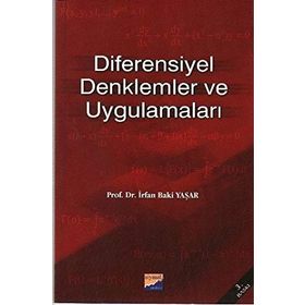 DIFERENSIYEL DENKLEMLER VE UYGULAMALAR - İRFAN BAKI YAŞAR