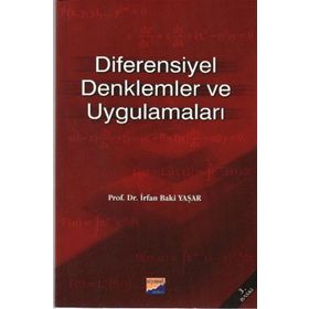 DIFERENSIYEL DENKLEMLER VE UYGULAMALAR - İRFAN BAKI YAŞAR