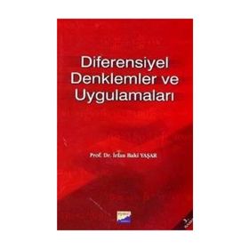 DIFERENSIYEL DENKLEMLER VE UYGULAMALAR - İRFAN BAKI YAŞAR