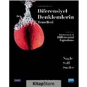 DIFERENSIYEL DENKLEMLERIN TEMELLERI - ARTHUR DAVID SNIDER;EDWARD B. SAFF;R. KENT NAGLE