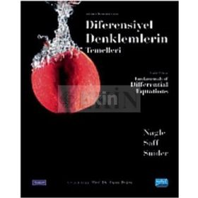 DIFERENSIYEL DENKLEMLERIN TEMELLERI - ARTHUR DAVID SNIDER;EDWARD B. SAFF;R. KENT NAGLE