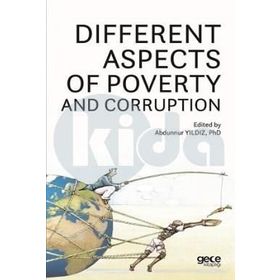 Different A Spects Of Poverty And Corruption - Abdunnur Yıldız